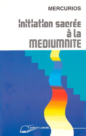 Initiation sacrée à la médiumnité