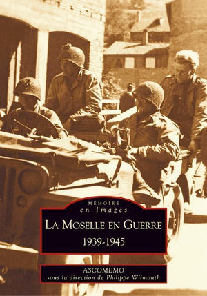 Moselle en guerre