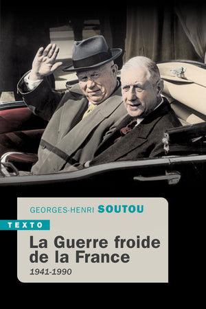 La guerre froide de la France: 1941-1990