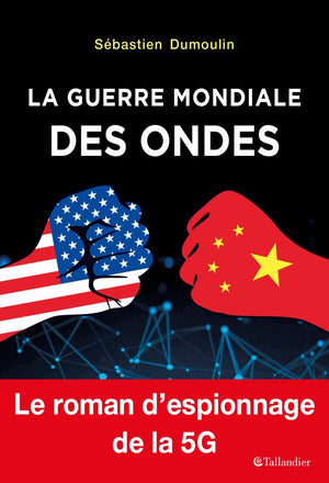 La guerre mondiale des ondes