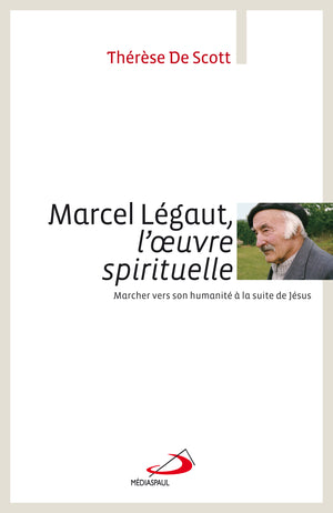 L'œuvre spirituelle de Marcel Legaut