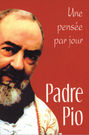 Padre Pio: une pensée par jour