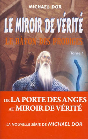 Le bâton des prodiges