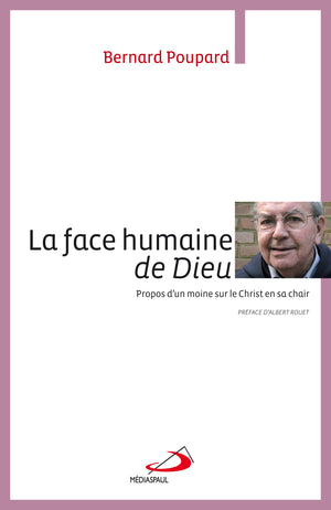 Face humaine de Dieu (La)