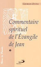 Commentaire spirituel de l'Évangile de Jean, volume 2