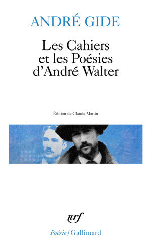 Les Cahiers et les Poésies d'André Walter