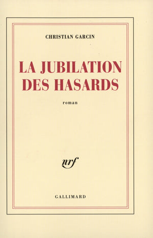 La Jubilation des hasards