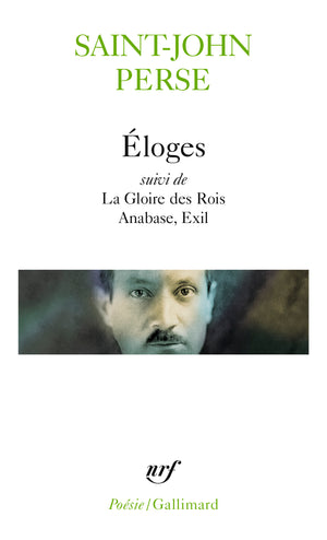 Eloges / La Gloire des Rois /Anabase /Exil