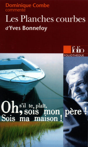 Les Planches courbes d'Yves Bonnefoy