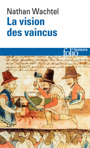 La vision des vaincus