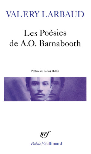 Les Poésies de A.O. Barnabooth / Poésies diverses