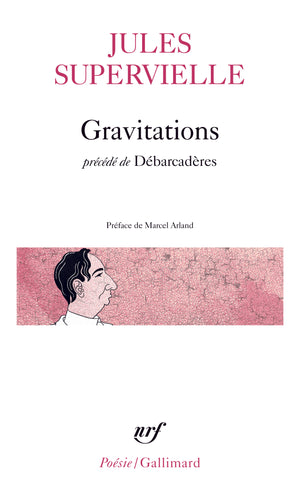 Gravitations / Débarcadères