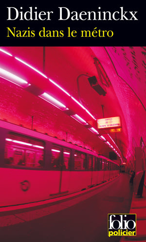 Nazis dans le métro: Une enquête de Gabriel Lecouvreur, dit le Poulpe