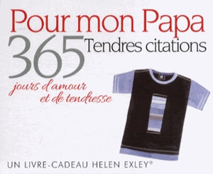 365 jours d'amour et de tendresse - Pour mon papa