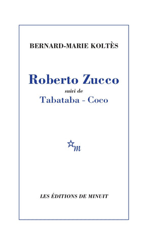 Roberto Zucco suivi de Tabataba - Coco