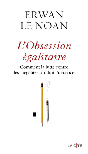 L'obsession égalitaire