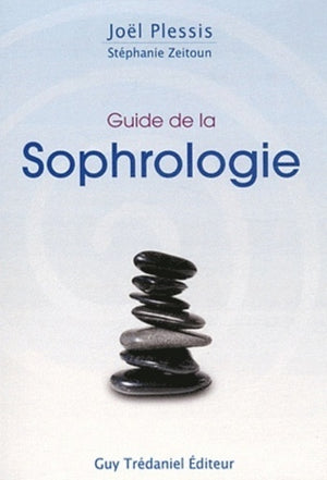 Guide de la sophrologie