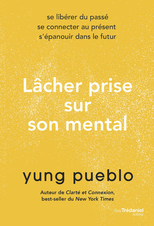 Lâcher prise sur son mental