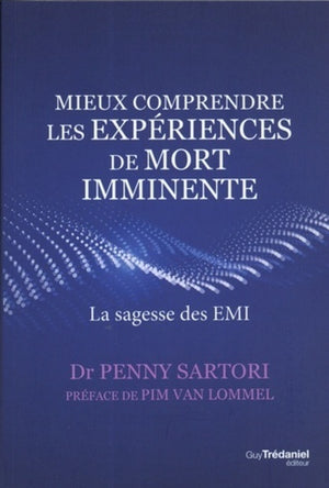 Mieux comprendre les expériences de mort imminente