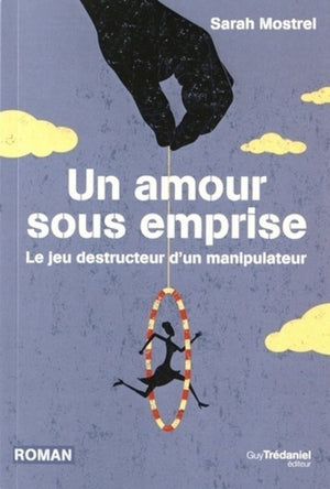 Un amour sous emprise