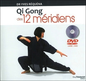 Qi gong des 12 méridiens