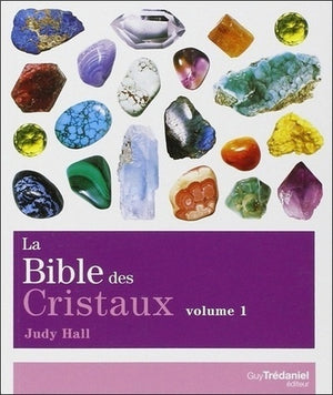 La bible des cristaux