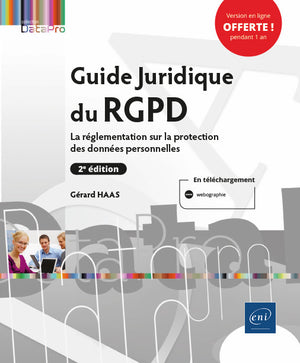 Guide juridique du RGPD - La réglementation sur la protection des données personnelles