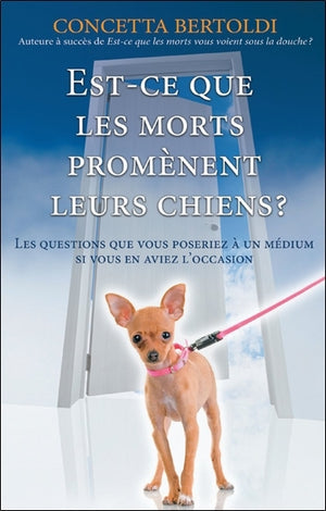 Est-ce que les morts promènent leurs chiens ?