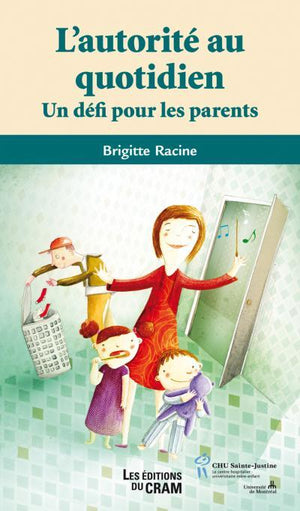 L'autorité au quotidien : Un défi pour les parents