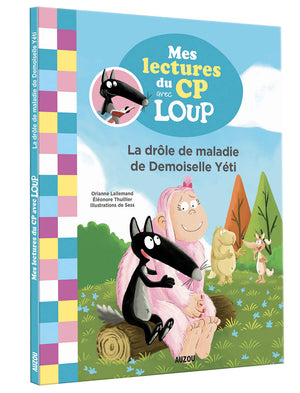 Mes lectures avec Loup - CP Niveau 2 - La drôle de maladie de Demoiselle Yéti