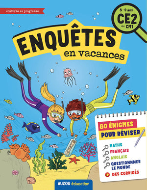 Cahier de vacances ludiques 2021 - Enquêtes en vacances du CE2 au CM1