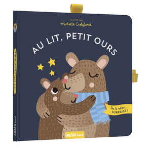 Au lit, petit ours: Tire le ruban... surprise !