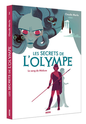 Les secrets de l'Olympe. Le sang de Méduse