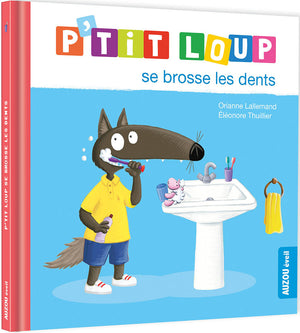 P'tit loup se brosse les dents