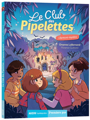 Le club des pipelettes, Tome 9 : L'épreuve mystère