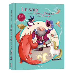 Le soir avec mes ogres, mes dragons, mes licornes