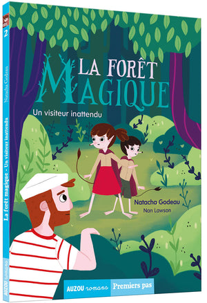 La forêt magique, Tome 2 : Un visiteur inattendu