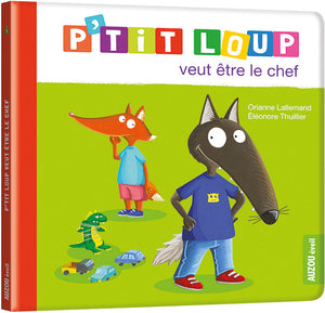 P'tit loup veut être le chef