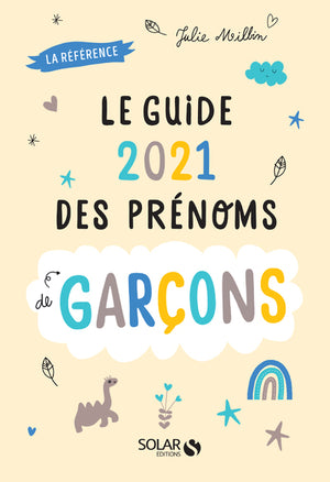 Guide 2021 des prénoms de garçons