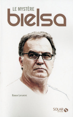 Le mystère Bielsa