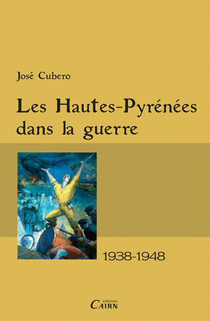 Hautes-Pyrénées dans la guerre 1938-1948