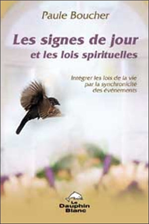 Les signes de jour et les lois spirituelles