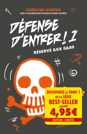 Défense d'entrer! T01 - offre découverte: Réservé aux gars