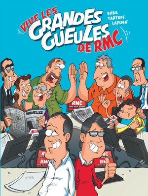 Les Grandes Gueules - tome 1 - Vive les Grandes Gueules de RMC