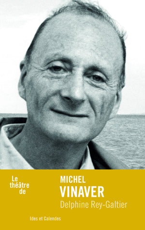 Le théâtre de Michel Vinaver