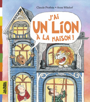 J'ai un lion à la maison