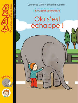 Tim, petit vétérinaire, Tome 02: Olo s'est échappé !