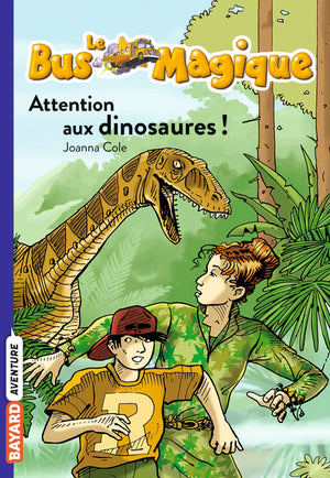 Attention aux dinosaures !