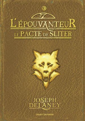 L'Épouvanteur, Tome 11 : Le pacte de Sliter