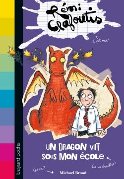 Un dragon vit sous mon école